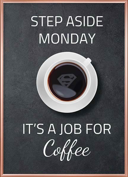 Plakat - Kaffe superhelt