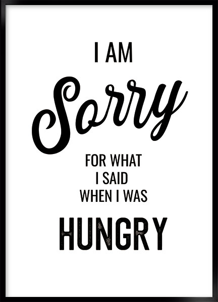 Plakat - Sorry hungry